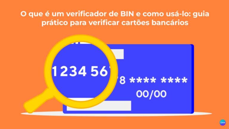 O que é um verificador de BIN e como usá-lo: guia prático para verificar cartões bancários